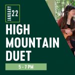 High Mountain Duet presented by Goat Patch Brewing Company at Goat Patch Brewing Company, Colorado Springs CO
