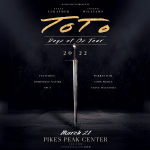 Toto presented by Pikes Peak Center for the Performing Arts at Pikes Peak Center for the Performing Arts, Colorado Springs CO