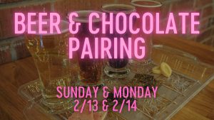 Valentine’s Day Beer & Chocolate Pairing presented by Goat Patch Brewing Company at Goat Patch Brewing Company, Colorado Springs CO