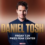 Daniel Tosh presented by Pikes Peak Center for the Performing Arts at Pikes Peak Center for the Performing Arts, Colorado Springs CO