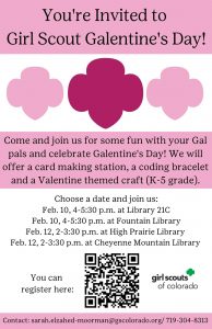 Galentine’s Day with Girl Scouts presented by Girl Scouts of Colorado at PPLD: Fountain Library, Fountain CO