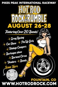 Hot Rod Rock & Rumble presented by Pikes Peak International Raceway at Pikes Peak International Raceway, Fountain CO