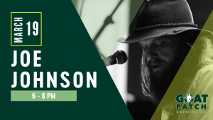Joe Johnson presented by Goat Patch Brewing Company at Goat Patch Brewing Company, Colorado Springs CO