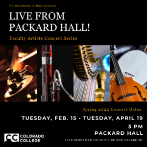 Live from Packard Hall: Faculty Artists Concert presented by Colorado College Music Department at Colorado College: Packard Hall, Colorado Springs CO