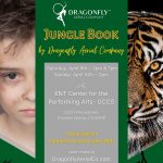 A Dragonfly ‘Jungle Book’ presented by Dragonfly Aerial Company Colorado at Ent Center for the Arts, Colorado Springs CO