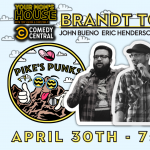 Brandt Tobler presented by Pikes Punks Comedy Show at ,  