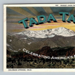 ‘Tada Tava:’ A Celebration of America’s Mountain presented by Smokebrush Foundation for the Arts at Ivywild School, Colorado Springs CO