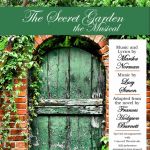 ‘The Secret Garden:’ The Musical presented by First Company at First United Methodist Church, Colorado Springs CO