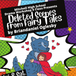 ‘Deleted Scenes from Fairytales’ presented by Mitchell High School Performing Arts Department at Mitchell High School, Colorado Springs CO