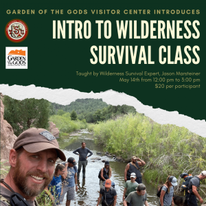 Intro to Wilderness Survival presented by Garden of the Gods Visitor & Nature Center at Garden of the Gods Visitor and Nature Center, Colorado Springs CO