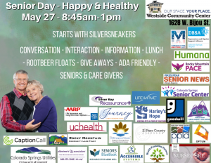 Senior Day Happy & Healthy presented by Senior Day Happy & Healthy at Westside Community Center, Colorado Springs CO