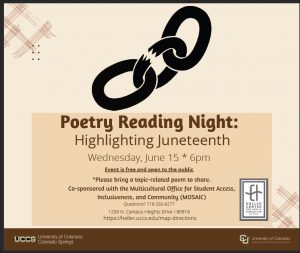 Heller Center Poetry Reading Night Highlighting Juneteenth presented by Heller Center for Arts and Humanities at UCCS at UCCS - The Heller Center, Colorado Springs CO