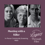 ‘Meeting with a Killer’ Community Screening presented by Rocky Mountain Women's Film at ,  