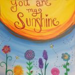 You Are My Sunshine presented by Brush Crazy at Brush Crazy, Colorado Springs CO