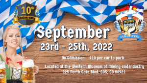 Colorado Springs OktoberFest presented by  at Western Museum of Mining and Industry, Colorado Springs CO