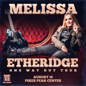 Melissa Etheridge: One Way Out Tour presented by Pikes Peak Center for the Performing Arts at Pikes Peak Center for the Performing Arts, Colorado Springs CO