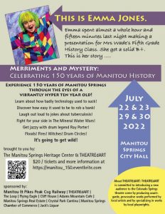 ‘Merriments and Mystery-Celebrating 150 years of Manitou Springs’ presented by Manitou Springs Heritage Center at Manitou Springs City Hall, Manitou Springs CO