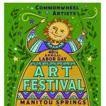 Commonwheel Artists Festival presented by Commonwheel Artists Co-op at Memorial Park, Manitou Springs, Manitou Springs CO