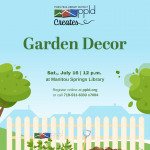 Garden Décor presented by Pikes Peak Library District at PPLD: Manitou Springs Public Library, Manitou Springs CO