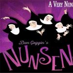 ‘Nunsense’ presented by City of Cripple Creek at Butte Theatre, Cripple Creek CO