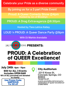‘PROUD: A Celebration of QUEER Excellence!’ presented by 'PROUD: A Celebration of QUEER Excellence!' at Colorado Springs City Auditorium, Colorado Springs CO