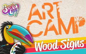 Summer Camp 3D & Wood Signs! presented by Brush Crazy at Brush Crazy, Colorado Springs CO