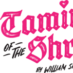 ‘The Taming of The Shrew’ presented by Theatreworks at Ent Center for the Arts, Colorado Springs CO