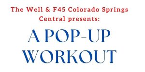 F45 Pop-Up presented by F45 at The Well, Colorado Springs CO