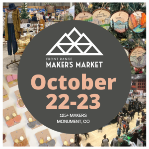 Front Range Maker’s Market presented by  at ,  