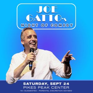 Joe Gatto presented by Pikes Peak Center for the Performing Arts at Pikes Peak Center for the Performing Arts, Colorado Springs CO