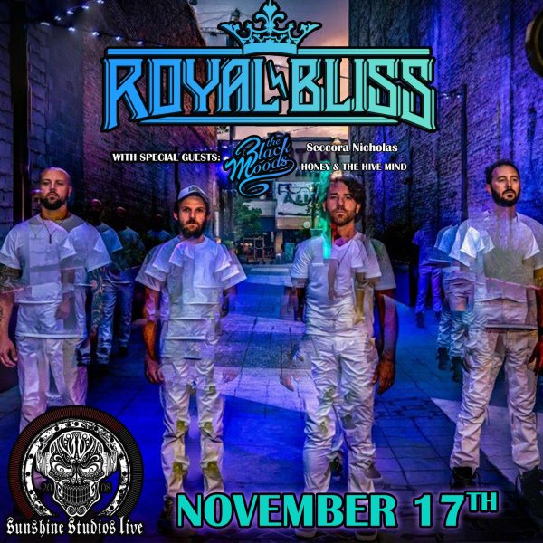 Royal Bliss, The Black Moods, Honey & The Hive Mind, and Secorra Nicholas. presented by Sunshine Studios Live at Sunshine Studios Live, Colorado Springs CO