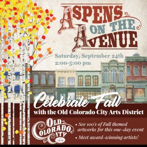 Aspens in the Avenue presented by  at Old Colorado City, Colorado Springs CO
