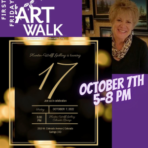 First Friday ArtWalk & 17 Year Gallery Anniversary Celebration presented by Hunter-Wolff Gallery at Hunter-Wolff Gallery, Colorado Springs CO