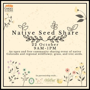 Native Seed Share presented by Garden of the Gods Visitor & Nature Center at Garden of the Gods Visitor and Nature Center, Colorado Springs CO
