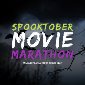 Spooktober Movie Marathon presented by  at ,  