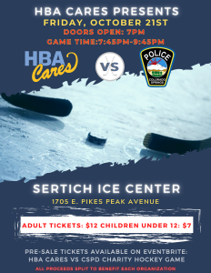 HBA Cares vs CSPD Charity Hockey Game presented by  at Sertich Ice Center, Colorado Springs CO