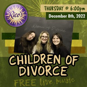 Children of Divorce presented by Poor Richard's Downtown at Rico's Cafe, Chocolate and Wine Bar, Colorado Springs CO