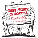 Three Nights of Horror presented by Independent Film Society of Colorado (IFSOC) at Cottonwood Center for the Arts, Colorado Springs CO