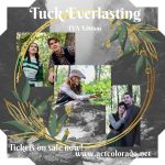 ‘Tuck Everlasting’ presented by Academy of Community Theatre (ACT II) at Ent Center for the Arts, Colorado Springs CO