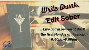 Write Drunk, Edit Sober presented by Pikes Peak Writers at ,  