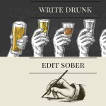 Write Drunk, Edit Sober presented by Pikes Peak Writers at Online/Virtual Space, 0 0