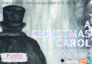 ‘A Christmas Carol’ (Palmer Lake) presented by Funky Little Theater Company at Palmer Lake Town Hall, Palmer Lake CO