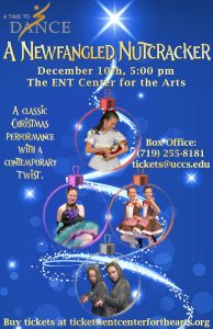 ‘A Newfangled Nutcracker’ presented by A Time To Dance at Ent Center for the Arts, Colorado Springs CO