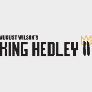 ‘King Headley II’ presented by Theatreworks at Ent Center for the Arts, Colorado Springs CO