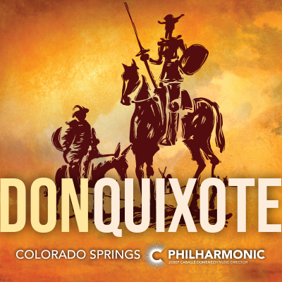 ‘Don Quixote’ presented by Colorado Springs Philharmonic at Pikes Peak Center for the Performing Arts, Colorado Springs CO