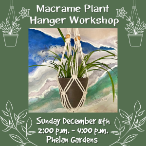 Macrame Plant Hanger Workshop presented by  at Phelan Gardens, Colorado Springs CO