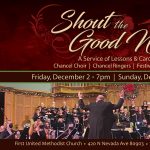 Shout the Good News: A Service of Lessons and Carols presented by First United Methodist Church at First United Methodist Church, Colorado Springs CO