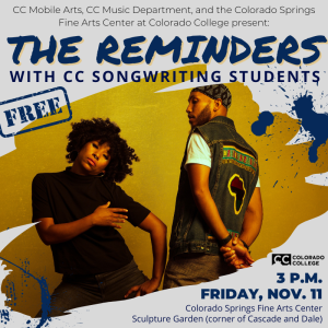 The Reminders with CC Songwriting Students presented by Colorado College Music Department at Colorado Springs Fine Arts Center at Colorado College, Colorado Springs CO