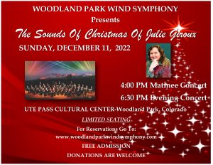 SOLD OUT – The Sounds of Christmas of Julie Giroux – SOLD OUT presented by Woodland Park Wind Symphony at Ute Pass Cultural Center, Woodland Park CO