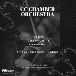 CC Chamber Orchestra Concert presented by Colorado College Music Department at Colorado College: Packard Hall, Colorado Springs CO